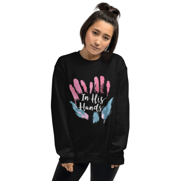 In His Hands Unisex Sweatshirt