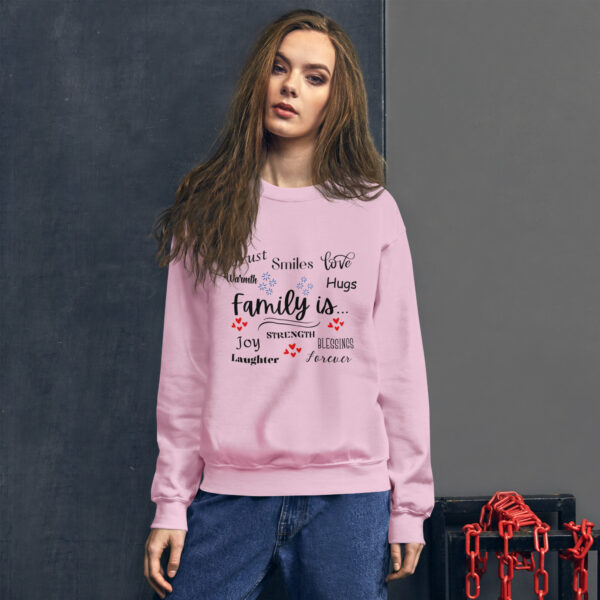 Family Is Unisex Sweatshirt - Image 5