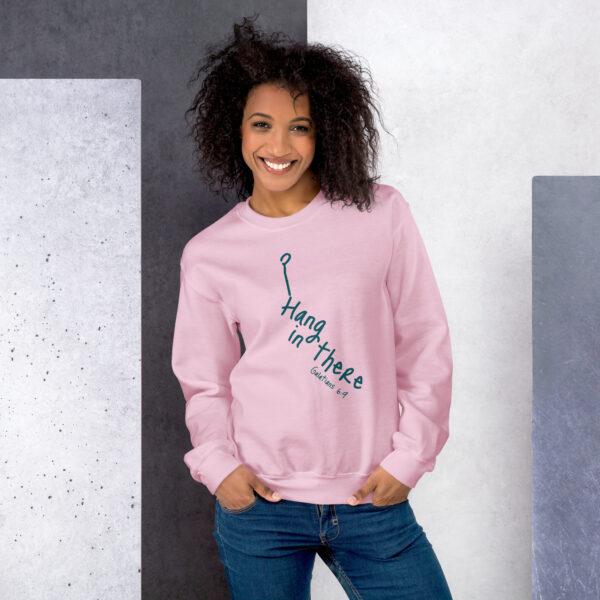 Hang in there Unisex Sweatshirt