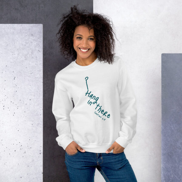 Hang in there Unisex Sweatshirt - Image 5