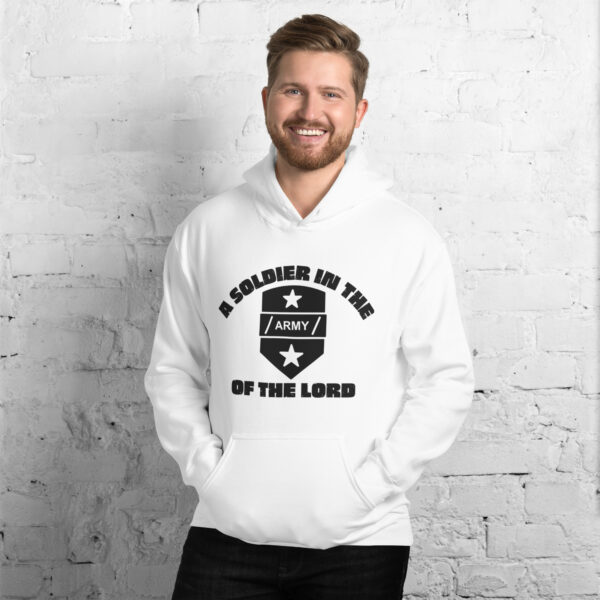 A Soldier in The Army of The Lord Unisex Hoodie