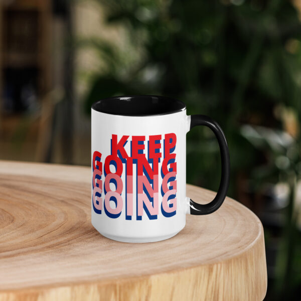 Keep Going Mug with Color Inside - Image 7