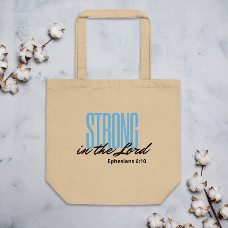 Strong in the Lord Eco Tote Bag