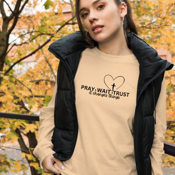 Pray, Wait, Trust Unisex Long Sleeve Tee - Image 5