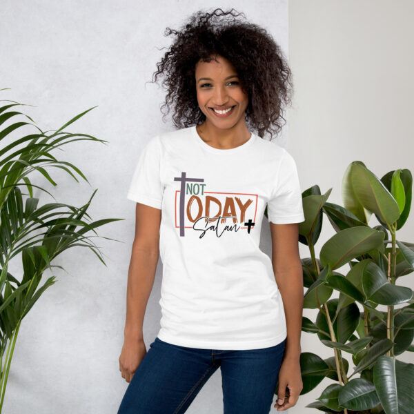 Not Today Satan Unisex t-shirt - Image 6