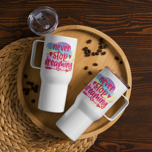 Never Stop Dreaming Travel mug with a handle - Image 2