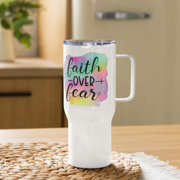 Faith Over Fear Travel mug with a handle - Image 4