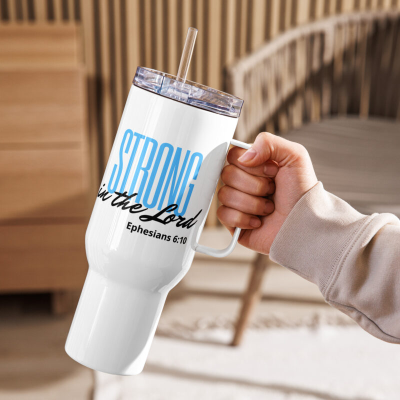 Strong in the Lord Travel mug with a handle