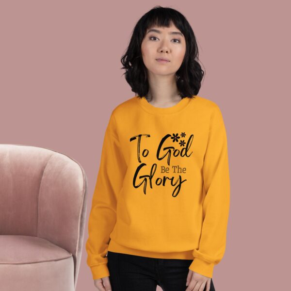 To God Be The Glory Unisex Sweatshirt - Image 6