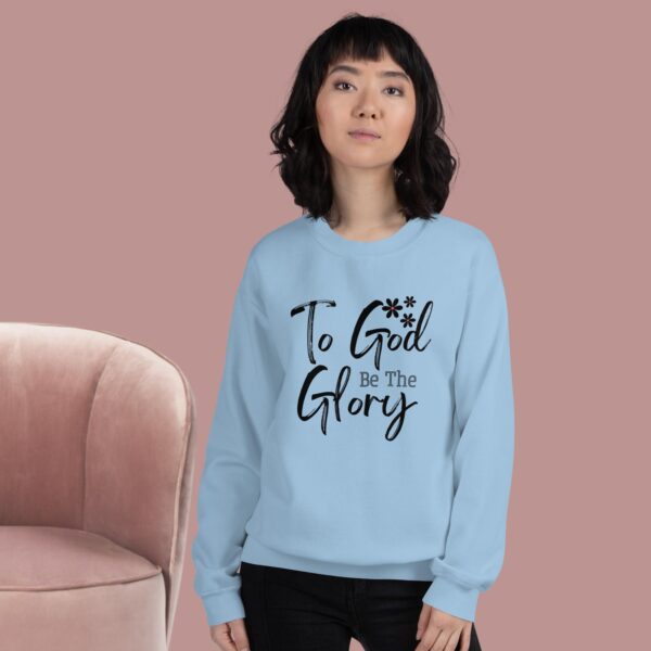 To God Be The Glory Unisex Sweatshirt - Image 2