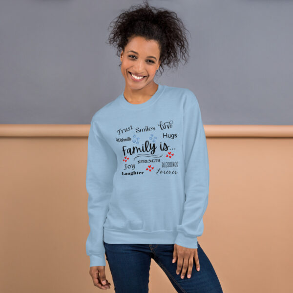 Family Is Unisex Sweatshirt - Image 2