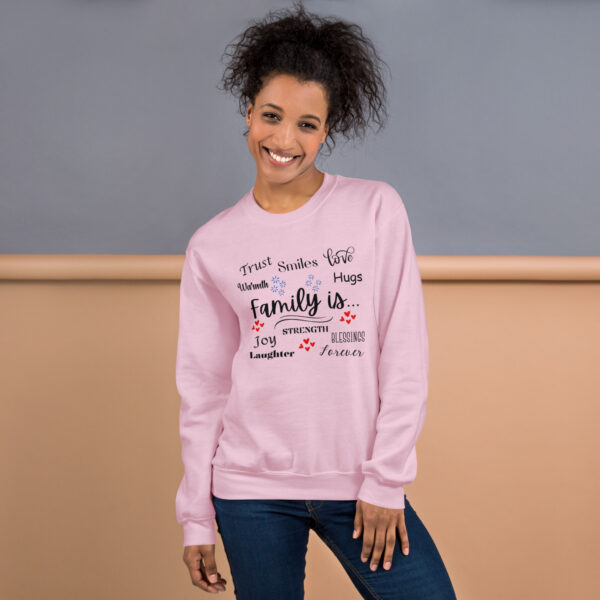 Family Is Unisex Sweatshirt - Image 5