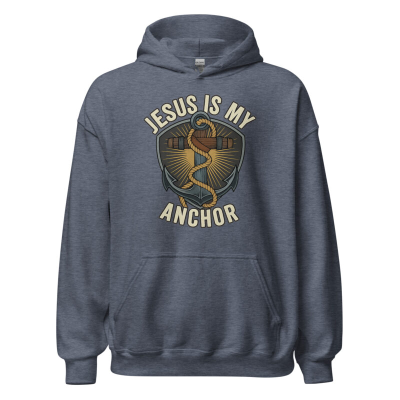 Jesus is my Anchor Unisex Hoodie