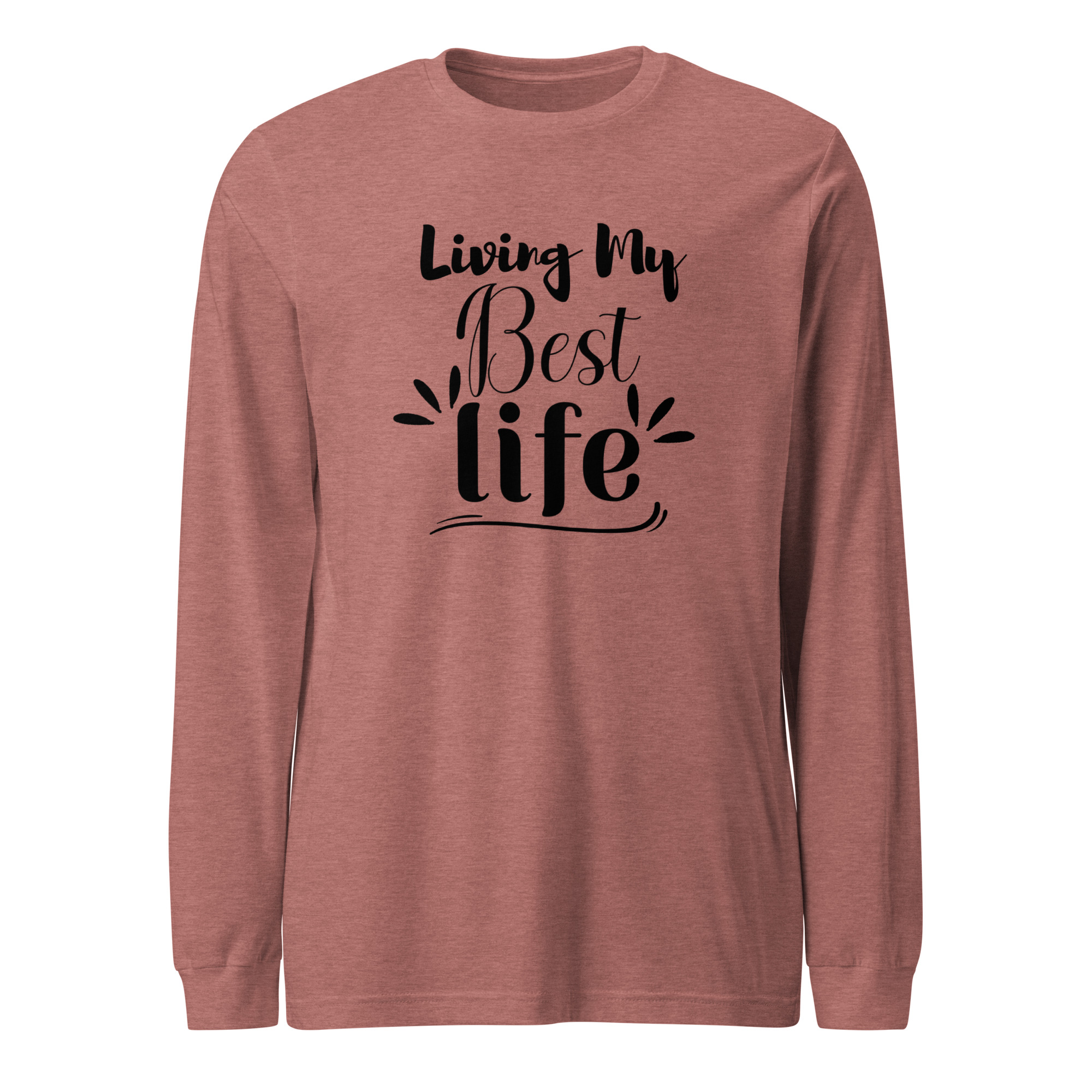 Living My Best Life Unisex Long Sleeve Tee - Image 2