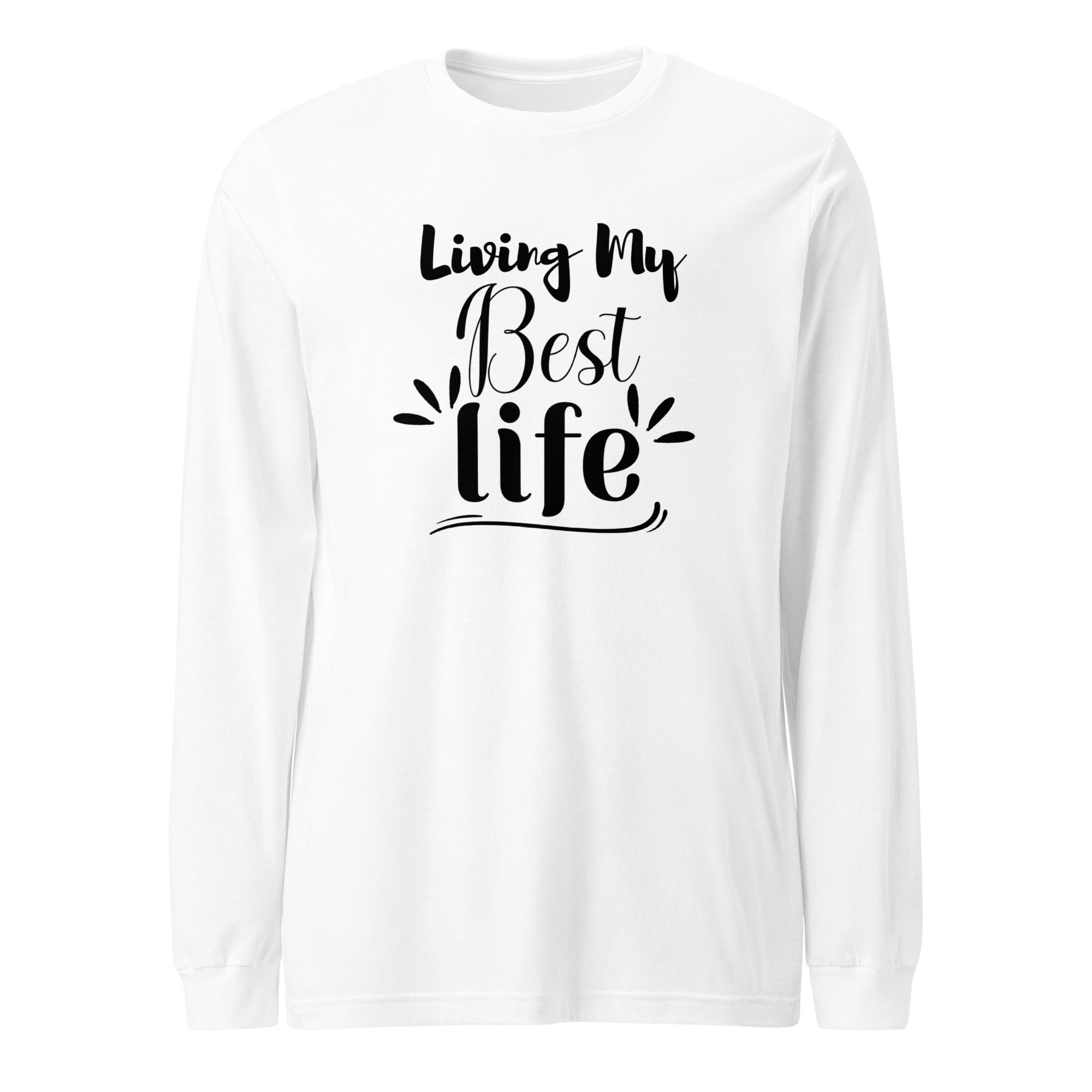 Living My Best Life Unisex Long Sleeve Tee - Image 5