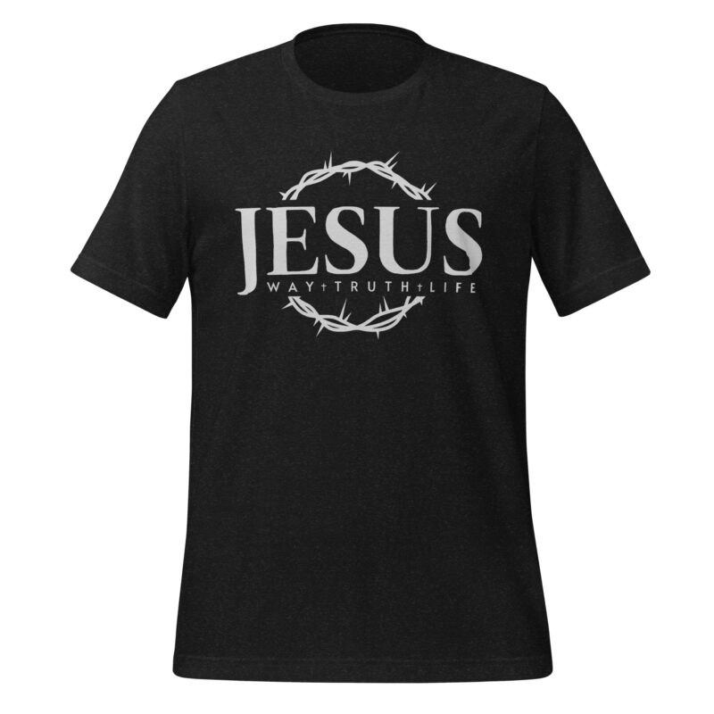 Jesus the Way, Truth and Life Unisex t-shirt