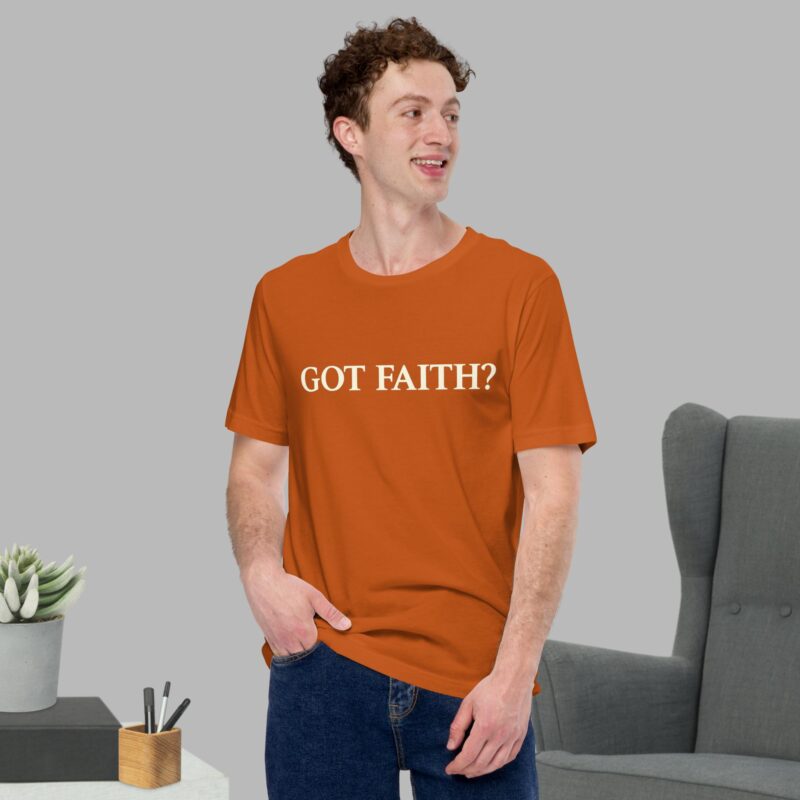 Got faith christian t-shirt for men