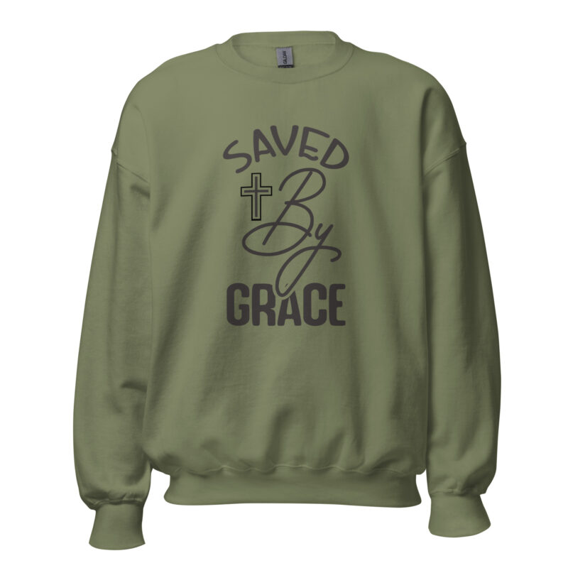 Saved by grace Unisex Sweatshirt