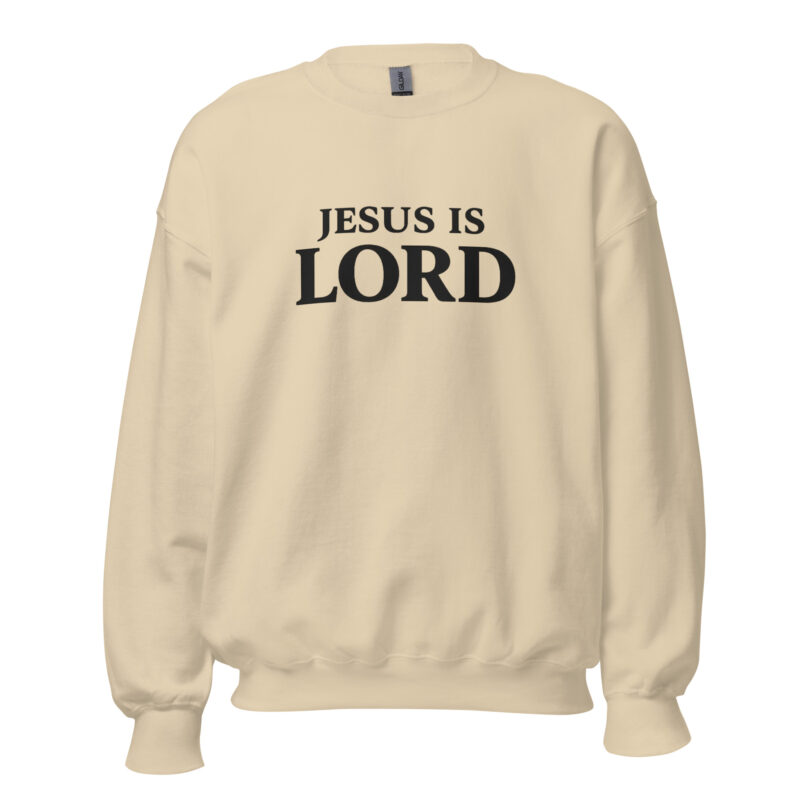 Jesus is Lord Unisex Sweatshirt