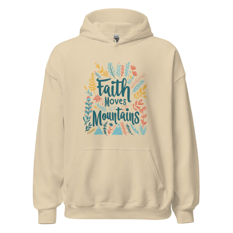 Faith Moves Mountains Unisex Hoodie