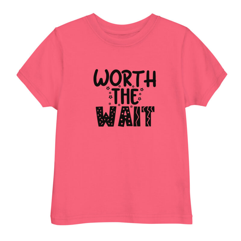 Worth the Wait Christian Toddler shirt