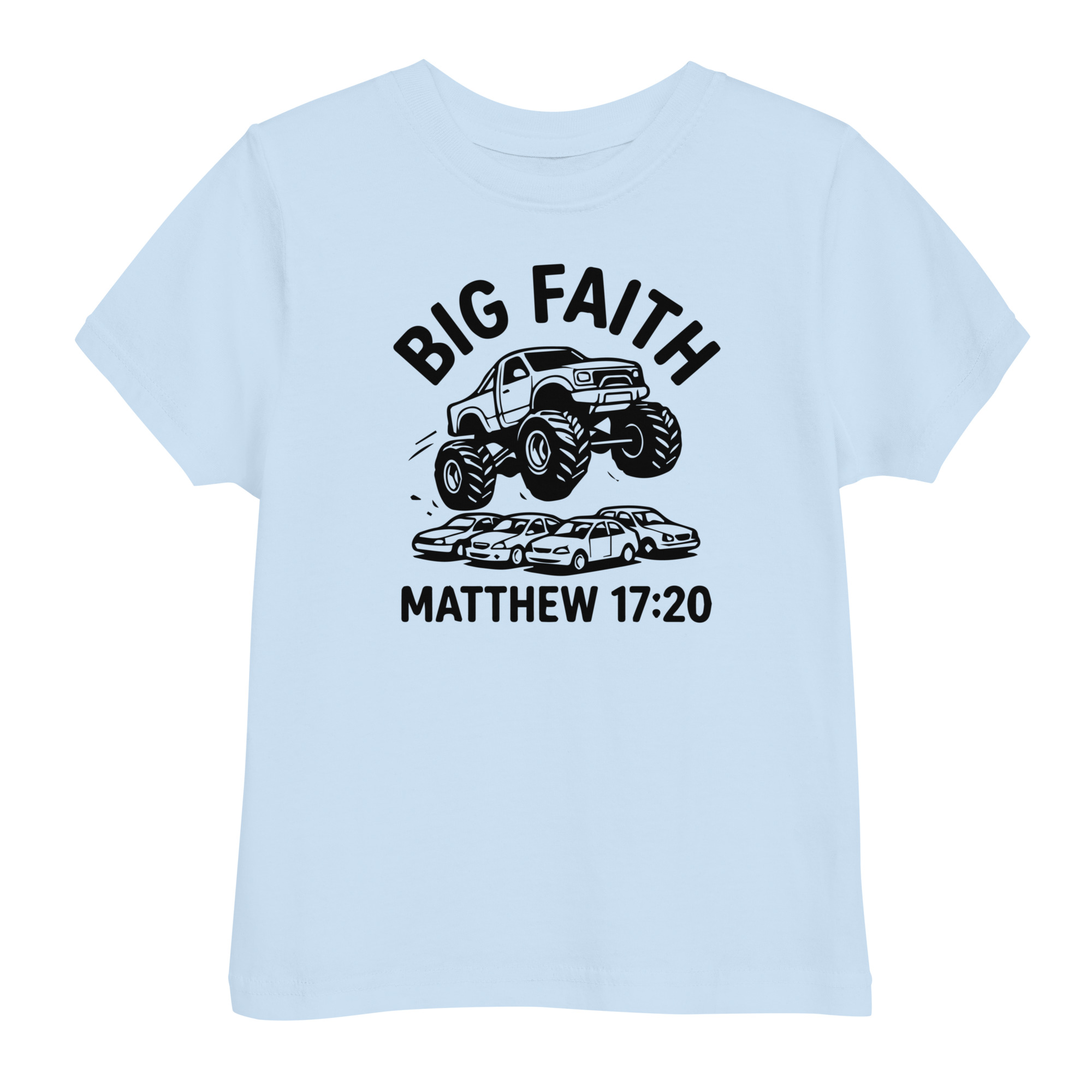 Big Faith Christian Toddler Shirt