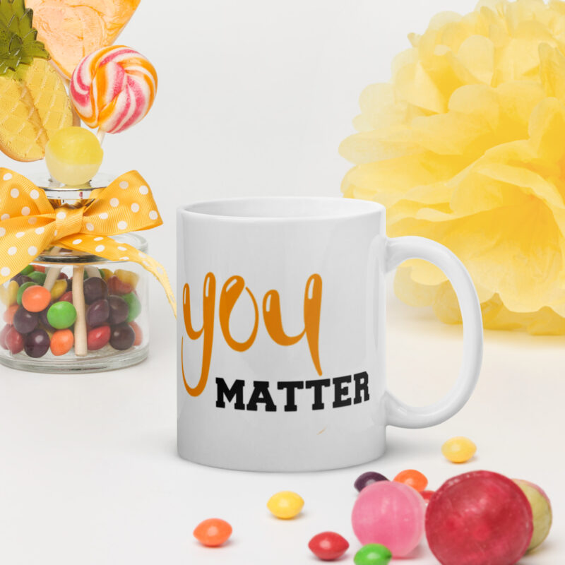 You Matter Inspirational Christian Coffee Mug